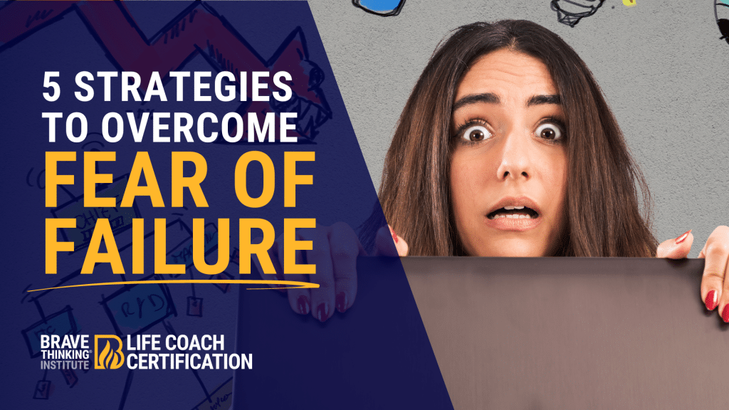 How to overcome the fear of failure for coaches
