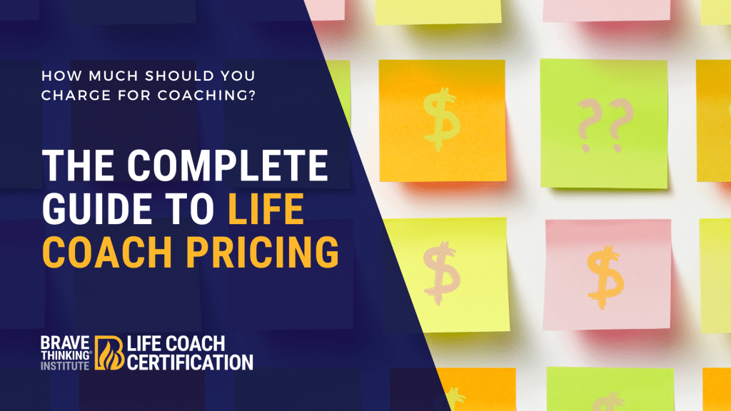 Life coach pricing - how much should I charge for coaching?