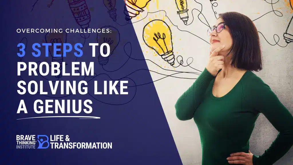 Title Image: How to Overcome Challenges: 3 Steps to Problem Solving like a Genius