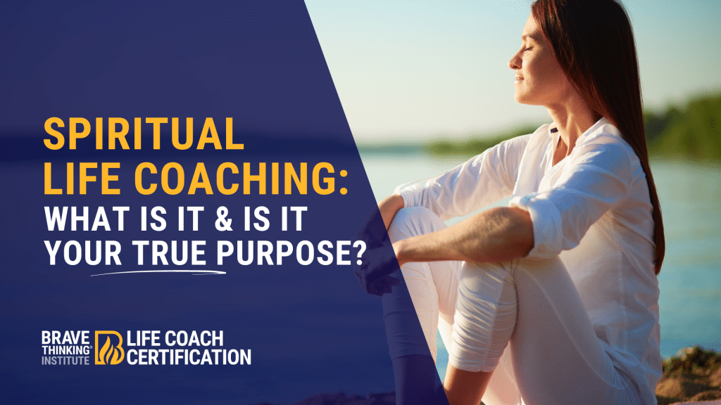 Spiritual life coaching: what is it and is it your true purpose?