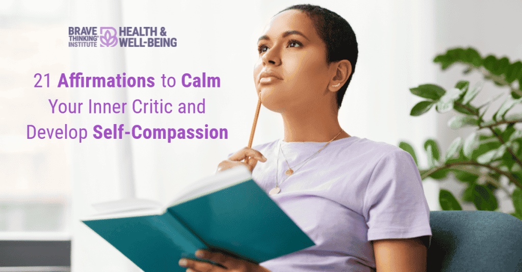 21 affirmations to calm your inner critic and develop self-compassion