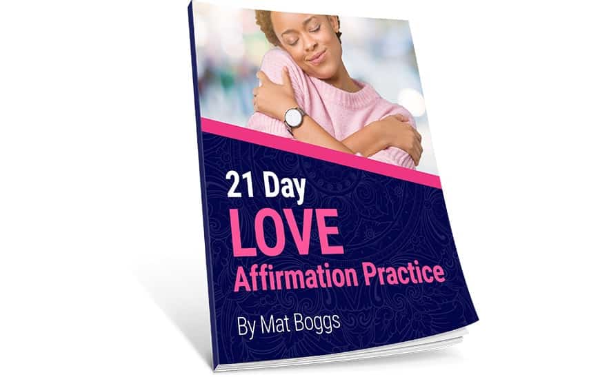 21 day love affirmation practice by Mat Boggs