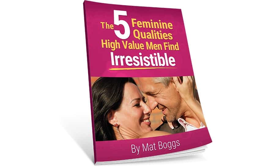 The 5 feminine qualities high value men find irrestible by Mat Boggs