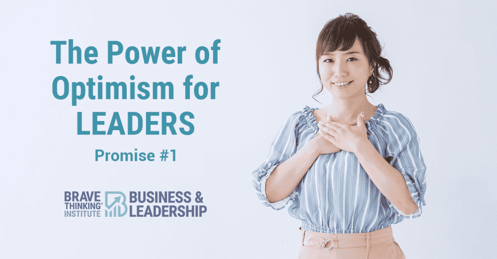 The power of optimism for leaders promise 1