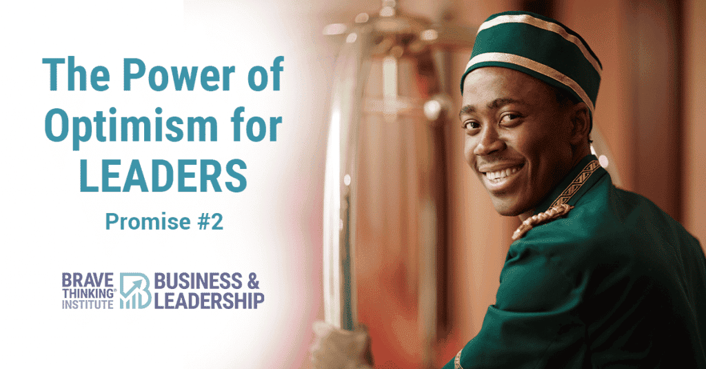The Power of Optimism for Leaders – Promise #2 - John Boggs Leadership