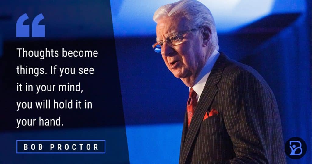 Bob Proctor law of attraction quote