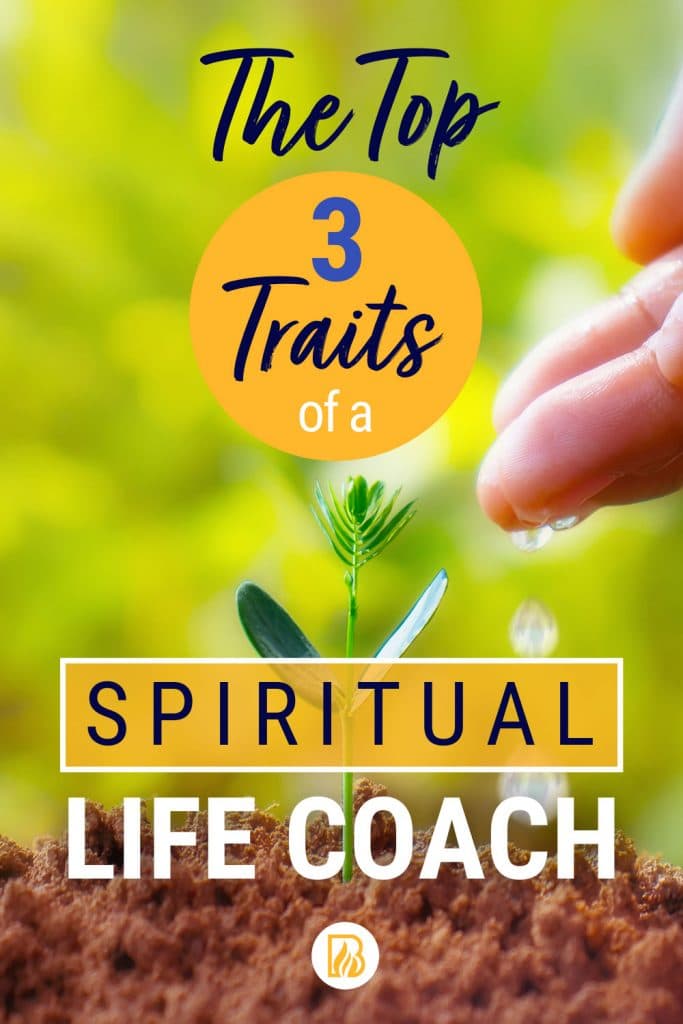 Discover the top 3 traits of a spiritual life coach