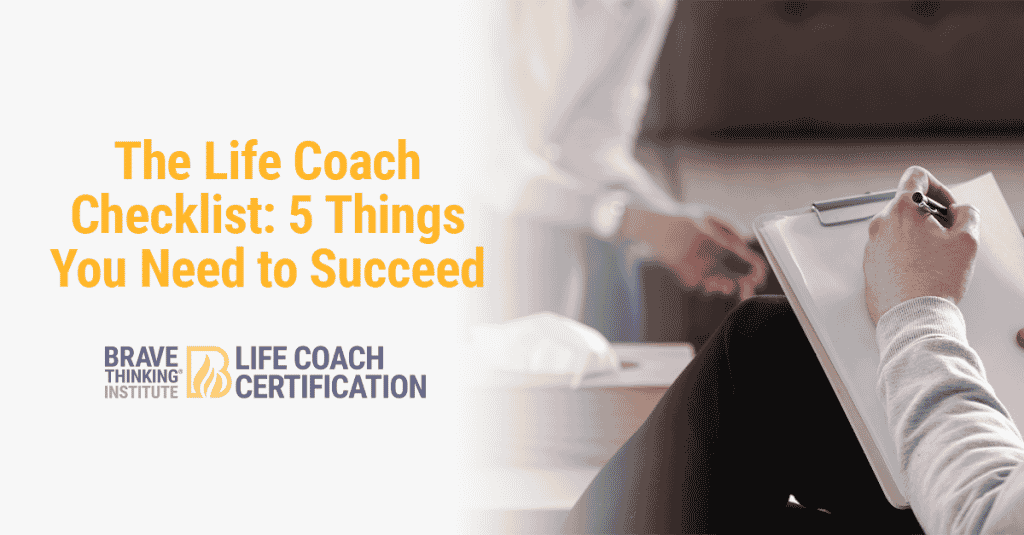 The life coach checklist of 5 things you need to succeed