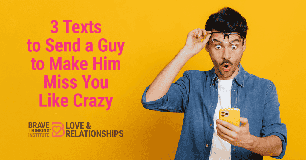 3 texts to send a guy to make him to like you like crazy