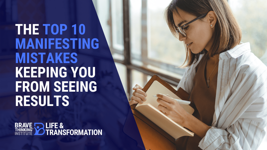 Top 10 manifesting mistakes
