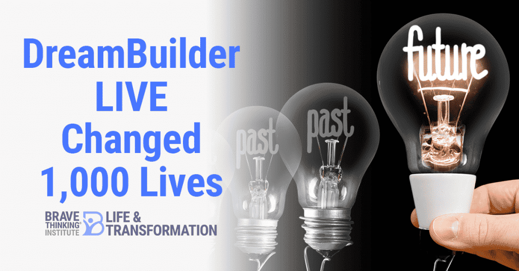 1000 lives changes from dreambuilder live
