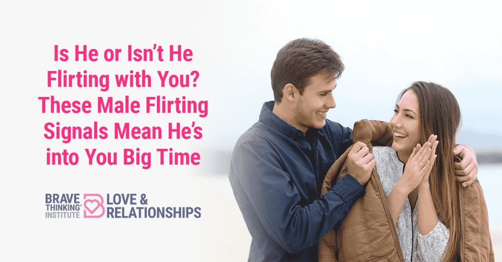 Is He or Isn't He Flirting with You? These Male Flirting Signals Mean He's into You Big Time