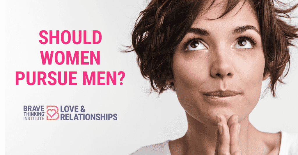 Should women pursue men