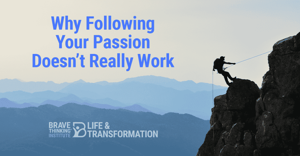 Why following you passion does not really work