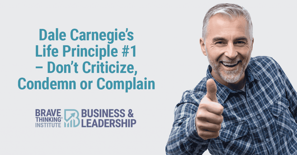 Dale Carnegie life principle 1