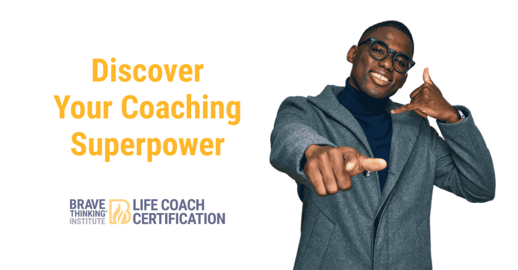 Why Would Someone Want Coaching From You? - Find Your Coaching Superpower