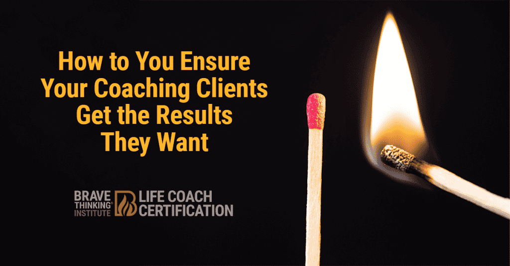 How to ensure your coaching clients get the results they want