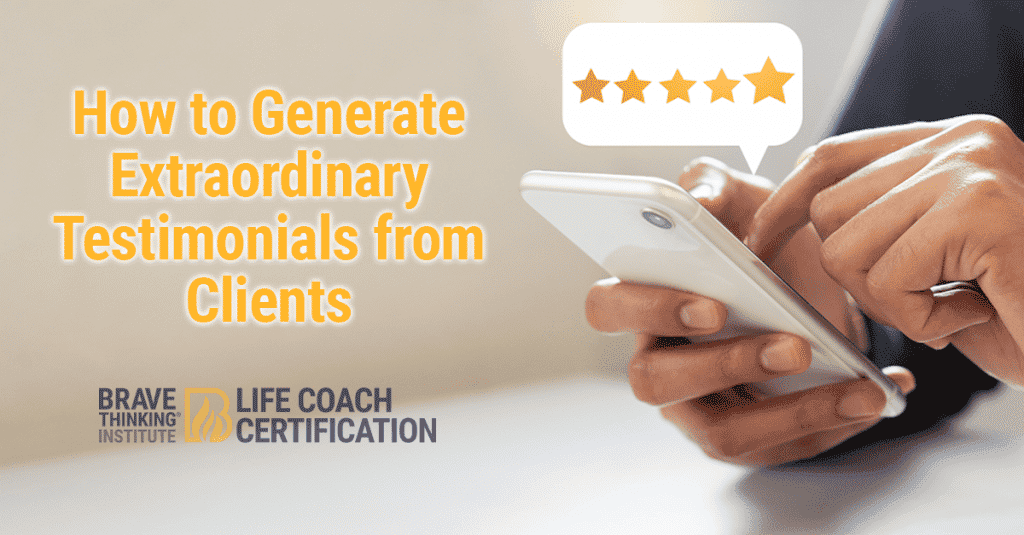 How to generate extraordinary testimonials from clients