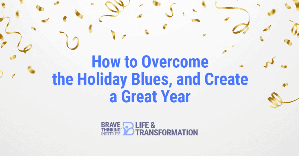 How to overcome the holiday blues and create a great year
