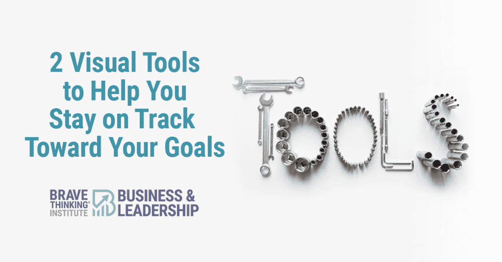 2 visual tools to help you stay on track toward your goals