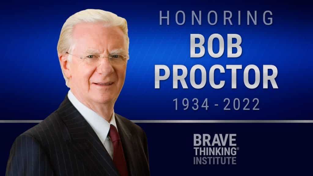 Honoring our friend Bob Proctor and his legacy