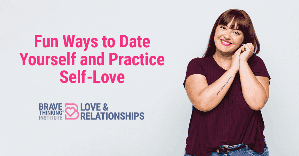 Fun Ways to Date Yourself and Practice Self-Love