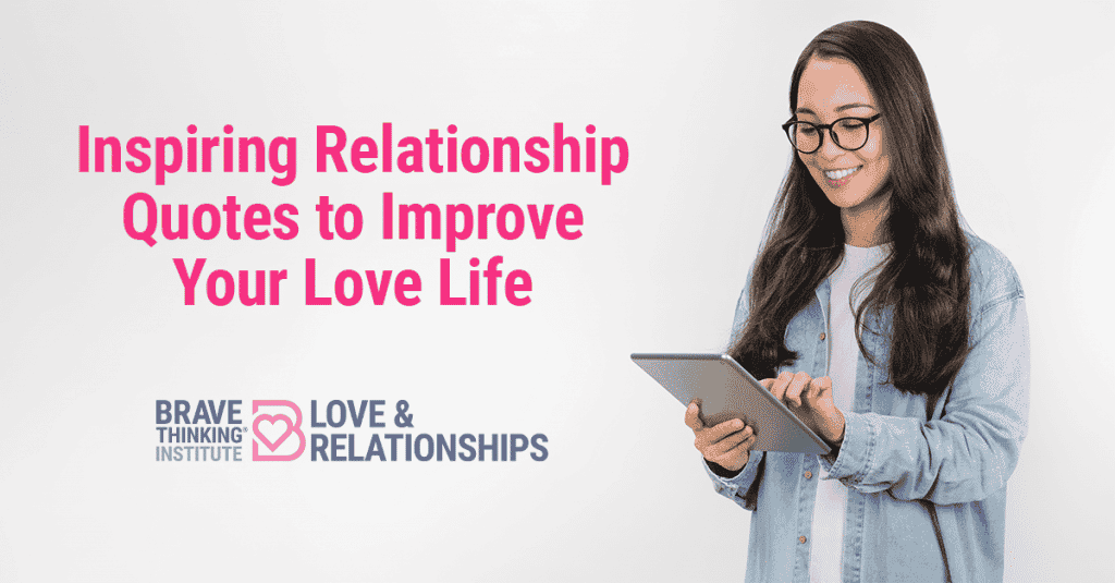 Inspiring realtionship quotes to improve your love life