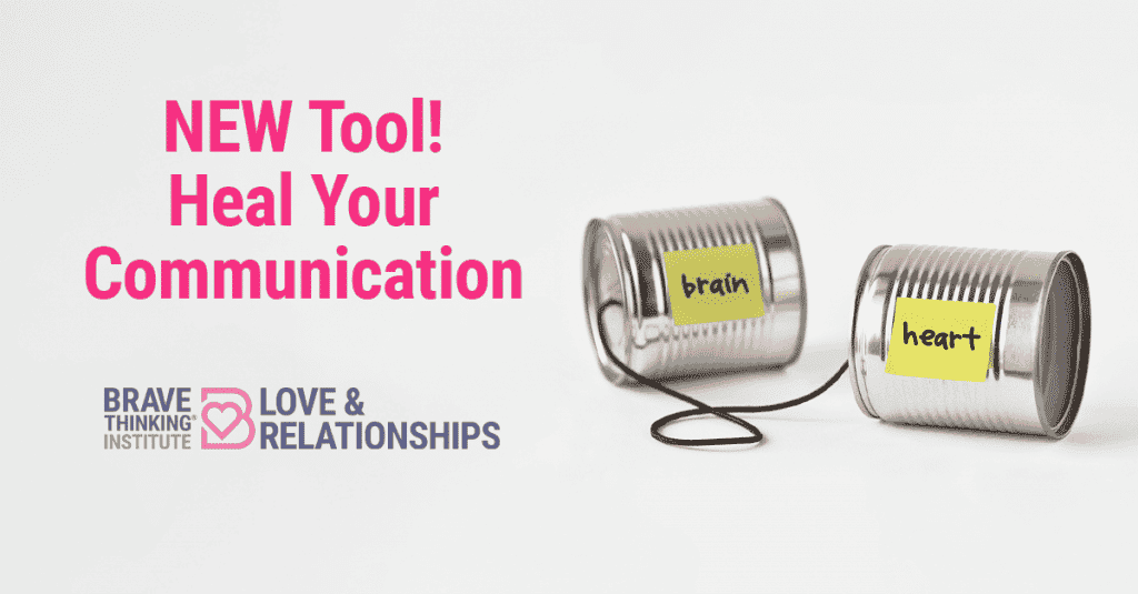 New Tool! Heal Your Communication