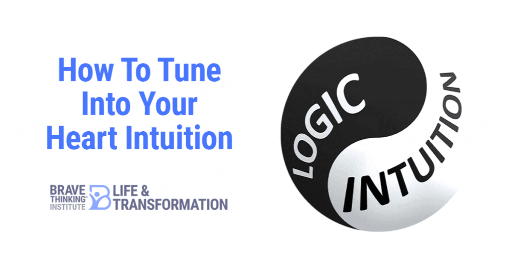 How to Tune into Your Heart Intuition