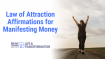 31 Law of Attraction Affirmations for Manifesting Money