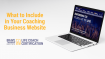 What to Include in Your Life Coaching Business Website