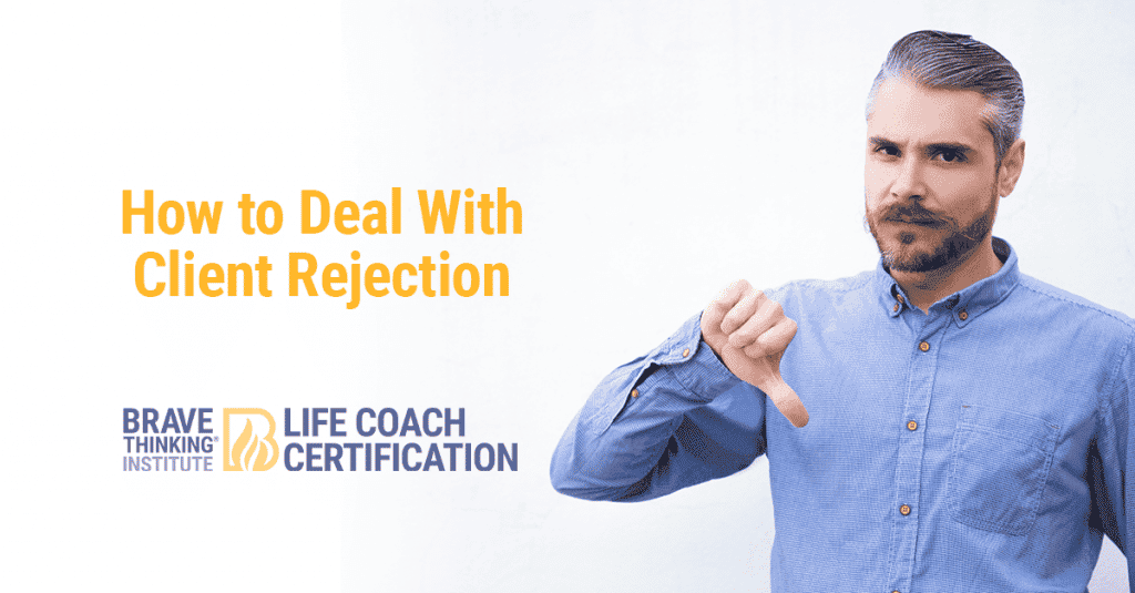 How to deal with client rejection