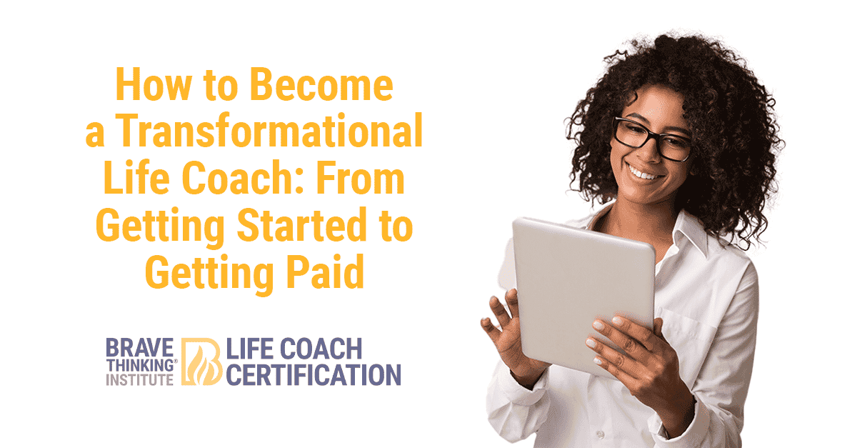 How to Become a Life Coach: From Getting Started to Getting Paid