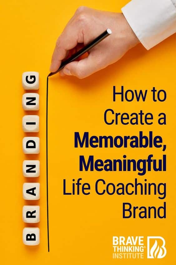 pinterest pin - create a memorable meaningful life coaching brand