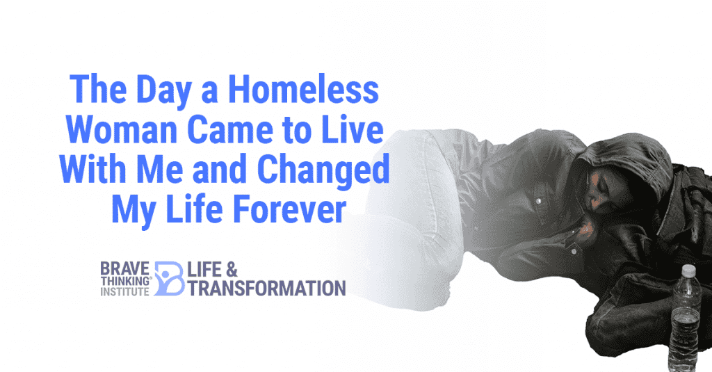 The day a homeless woman came to live with me