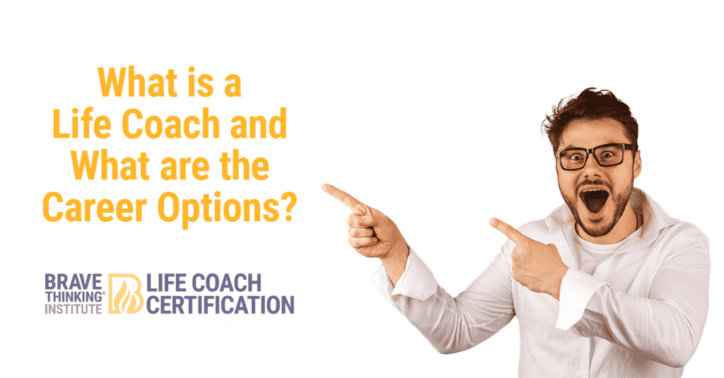 What is a life coach and what are the career options