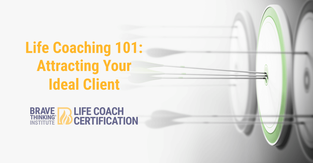 Life Coaching 101: How Do I Get My First Coaching Client?