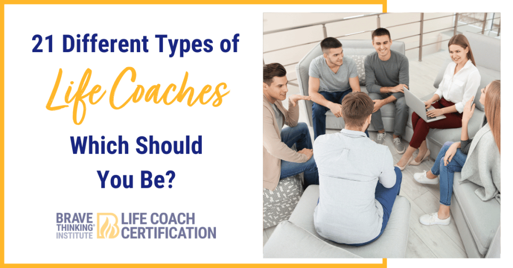 21 different types of life coaches- which should you be?