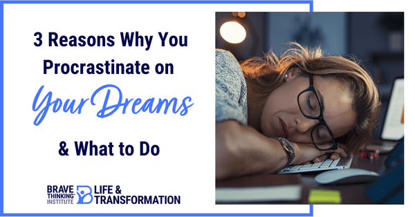 why you procrastinate