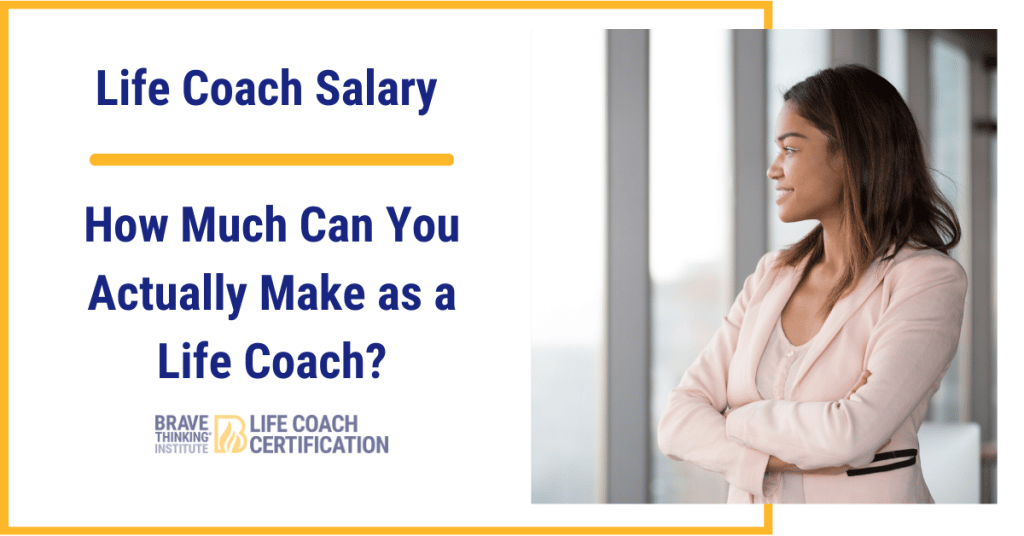 life coaching salary how much can you actually make as a life coach