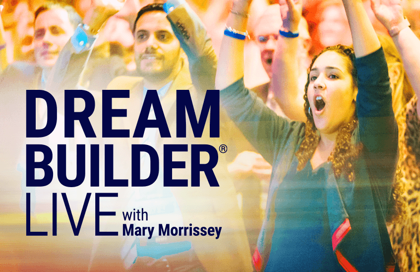 Mary Morrissey DreamBuilder Live