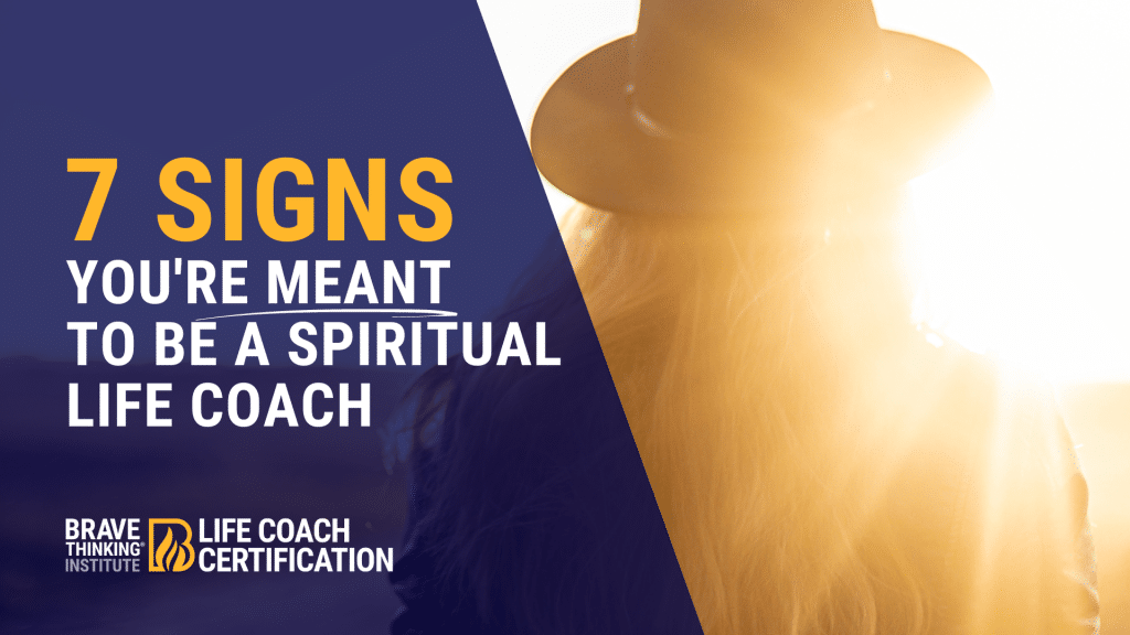 7 Signs you're meant to be a spiritual coach