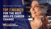 Top 7 Secrets for the Best Mid Life Career Change at Any Age 