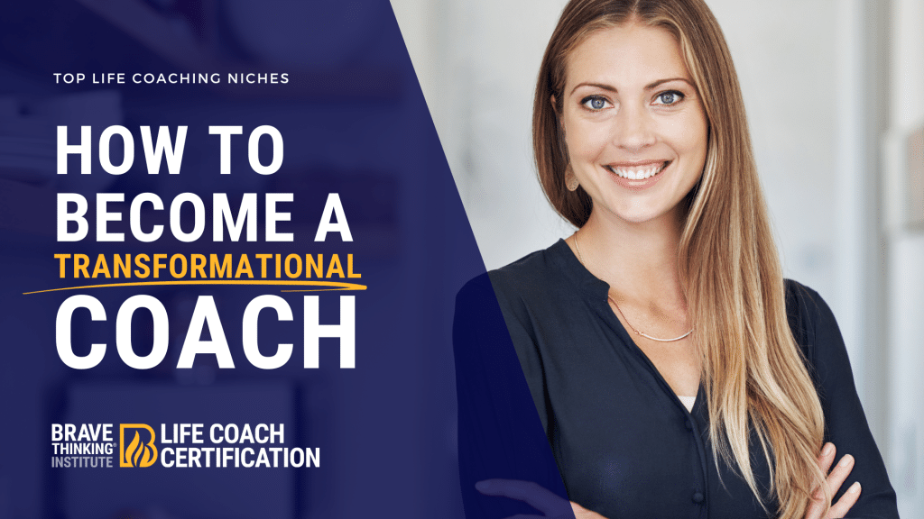 Top Life Coaching Niches | How to Become a Transformational Coach