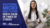 Quick Calm: Mastering Micro-Meditation in Stressful Times