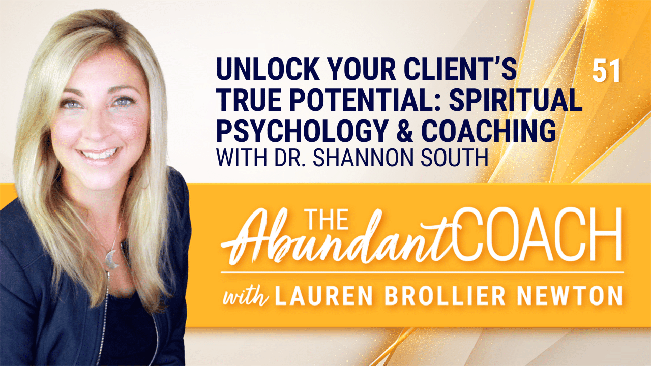 spiritual psychology and coaching with Dr. Shannon South