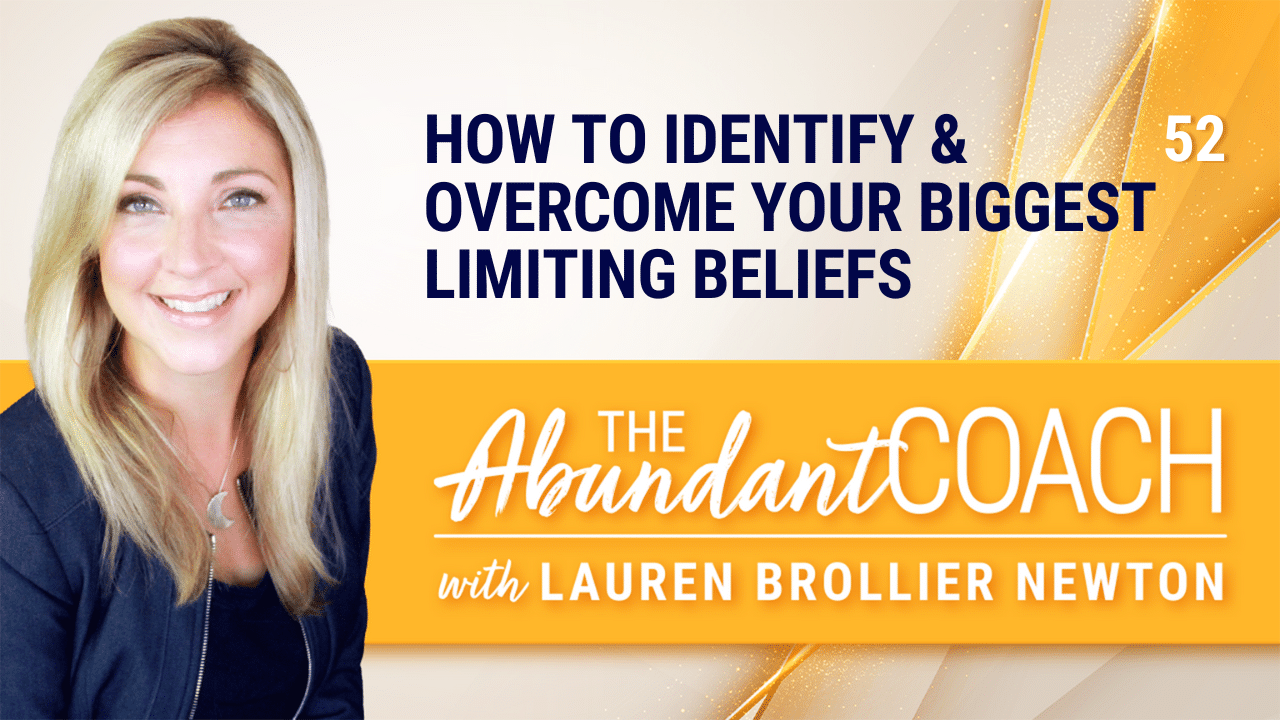 find and overcome limiting beliefs